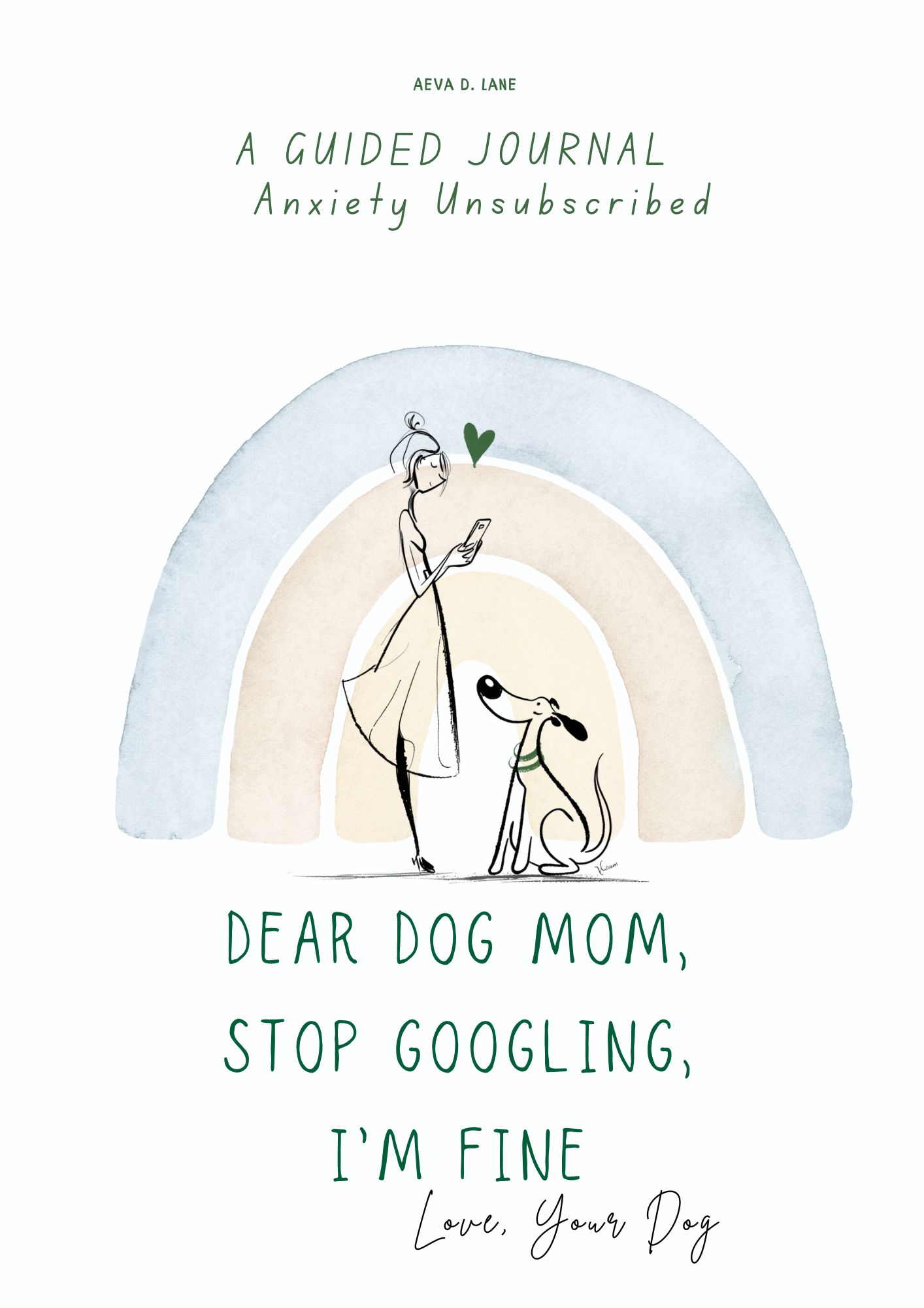 Dear Dog Mom, Stop Googling. I'm Fine.